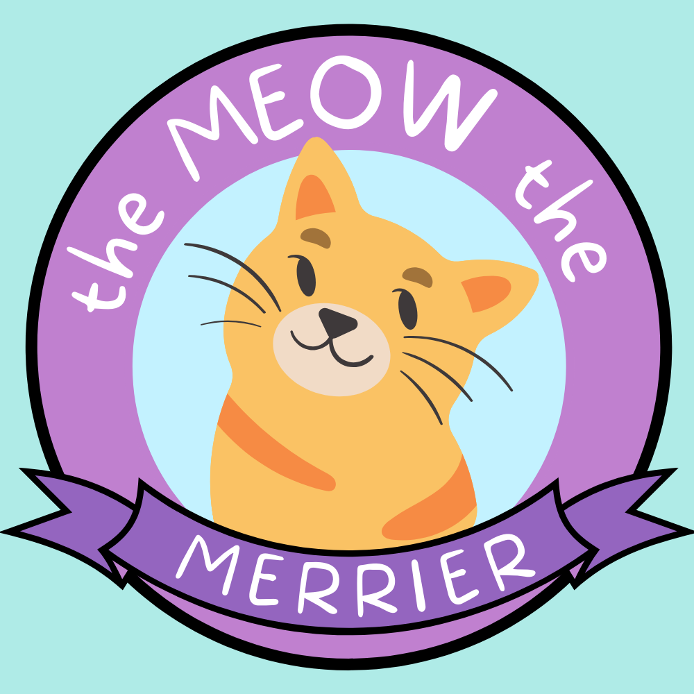The Meow the Merrier