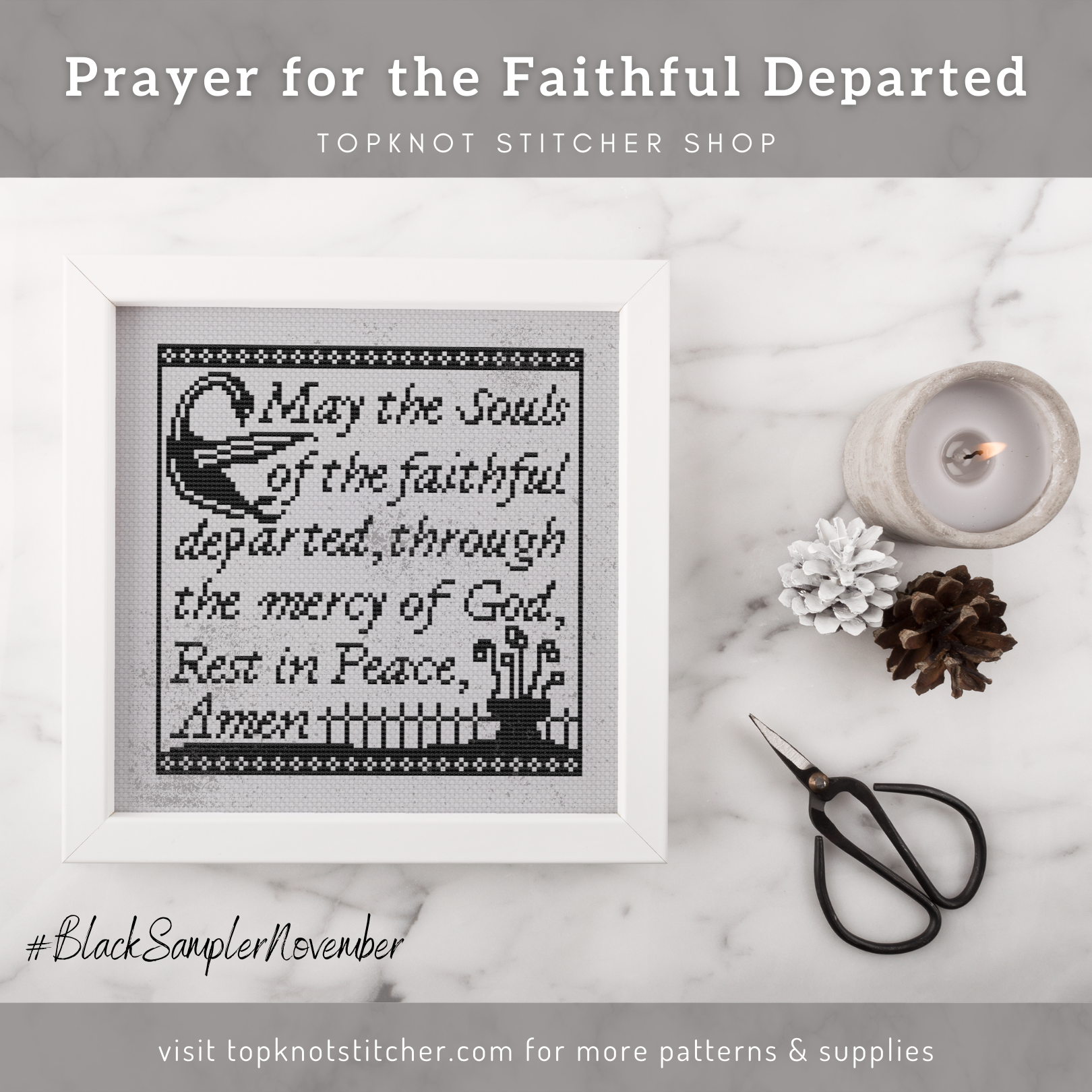 Prayer for the Faithful Departed - Black Sampler November (PDF) | TopKnot Stitcher Shop - PDF Download
