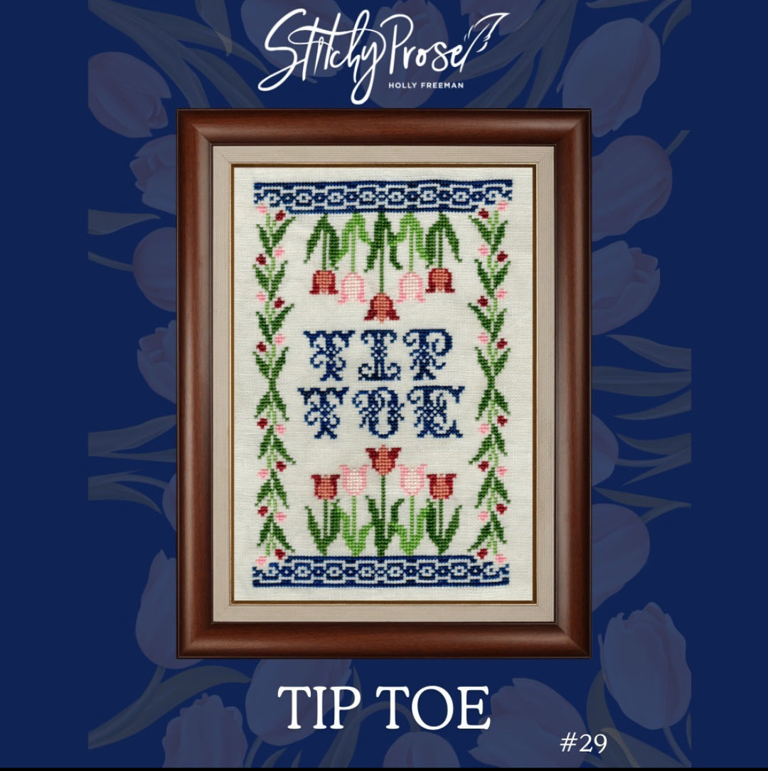 Tip Toe | Stitchy Prose