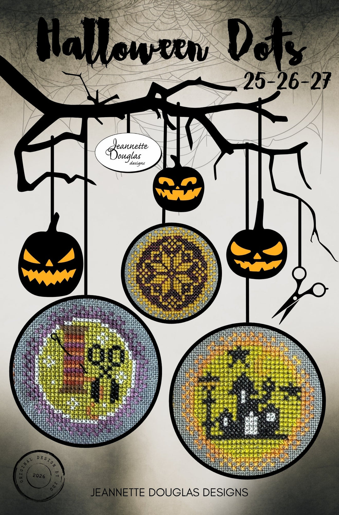 Halloween-themed cross-stitch pattern cover titled 'Halloween Dots 25-26-27' by Jeannette Douglas Designs, showing three circular stitched designs hanging from a black branch: jack-o'-lanterns, a geometric pattern, and a haunted house scene on a gray background.