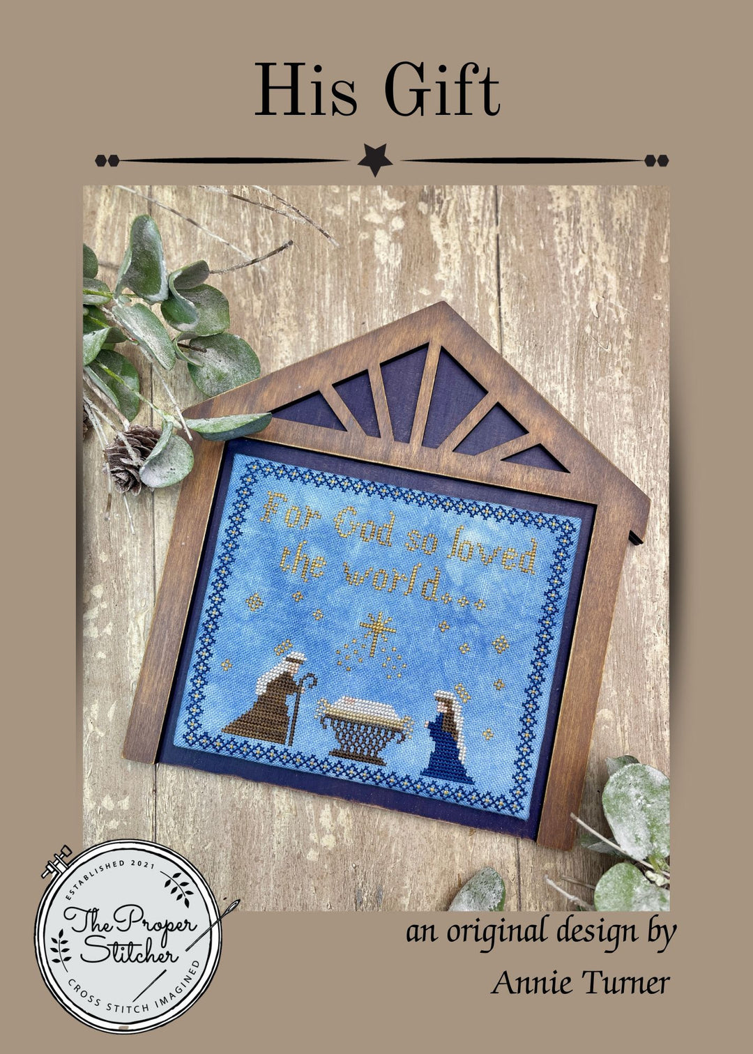 His Gift | The Proper Stitcher