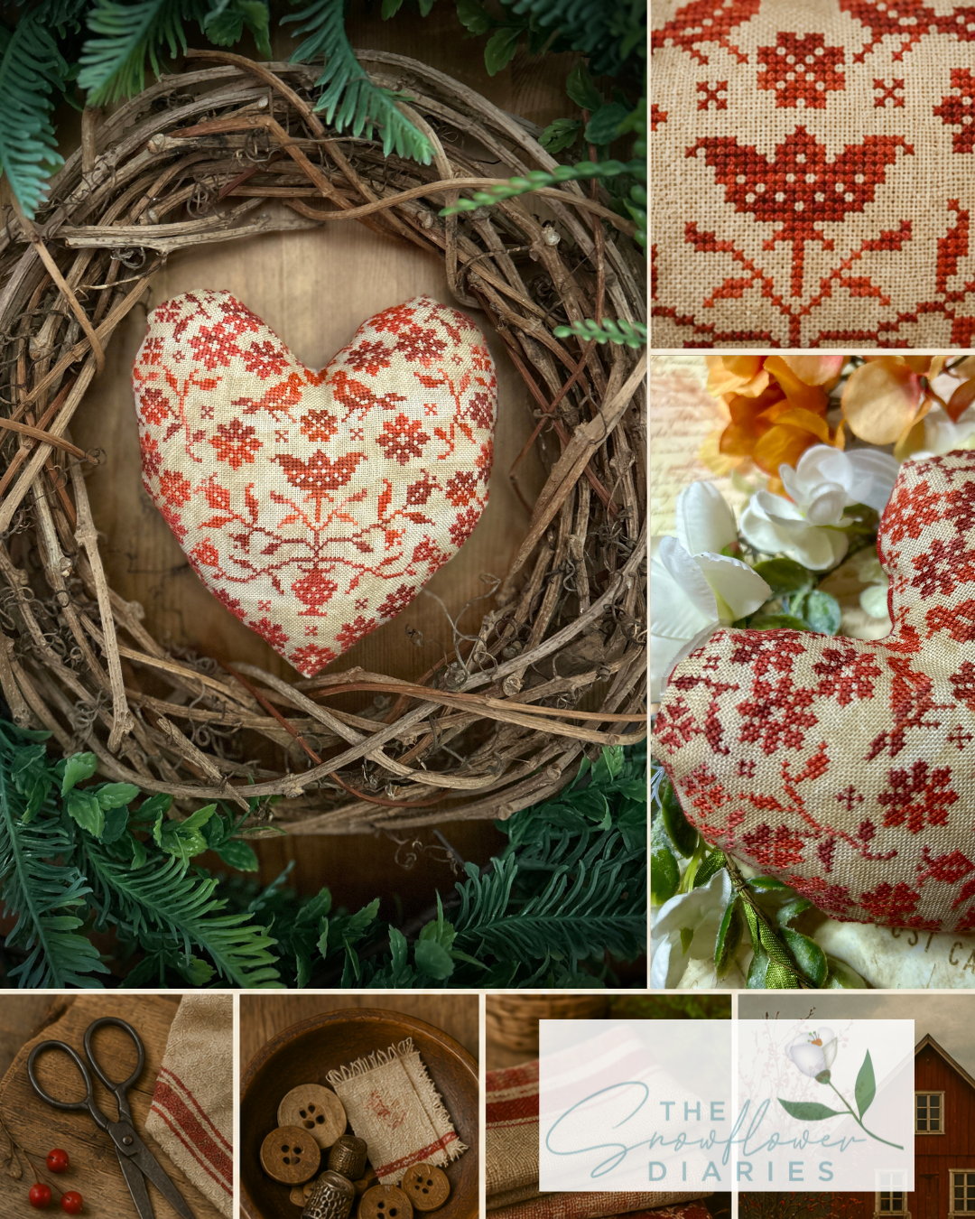 A collage showing a decorative embroidered heart-shaped pillow in a rustic wreath, close-ups of the fabric pattern, floral styling, sewing tools, and a logo reading The Snowflower Diaries.
