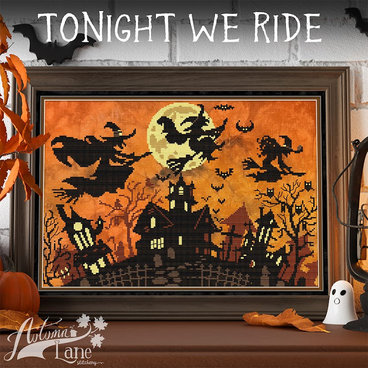 Pre-Order: Tonight We Ride | Autumn Lane Stitchery (Nashville Market - ships in March)