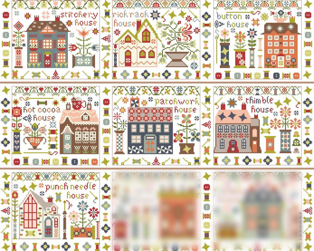 A collage of nine cross-stitch pattern designs featuring stitching themed houses with labels such as 'stitchery house,' 'rick rack  house,' 'button house,' 'hot cocoa house,' 'patchwork house,' 'thimble house,' 'punch needle house,'' The top two rows shows the full designs, while the bottom row is blurred to provide preview of the final two sections.