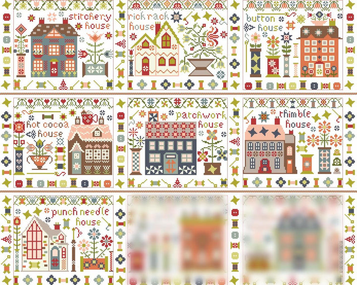 A collage of nine cross-stitch pattern designs featuring stitching themed houses with labels such as 'stitchery house,' 'rick rack  house,' 'button house,' 'hot cocoa house,' 'patchwork house,' 'thimble house,' 'punch needle house,'' The top two rows shows the full designs, while the bottom row is blurred to provide preview of the final two sections.