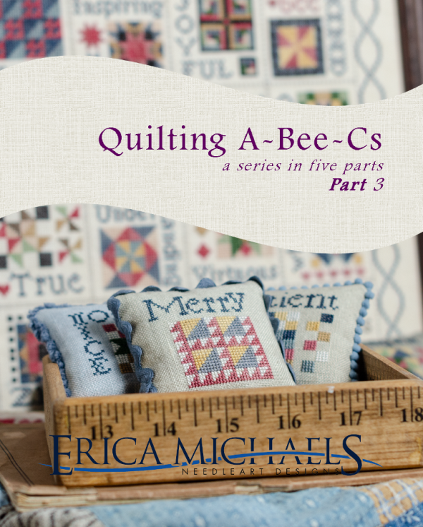 Quilting A-Bee-Cs - Part 3 | Erica Michaels