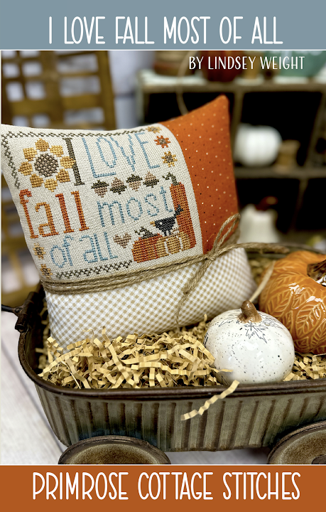 I Love Fall Most of All | Primrose Cottage Stitches