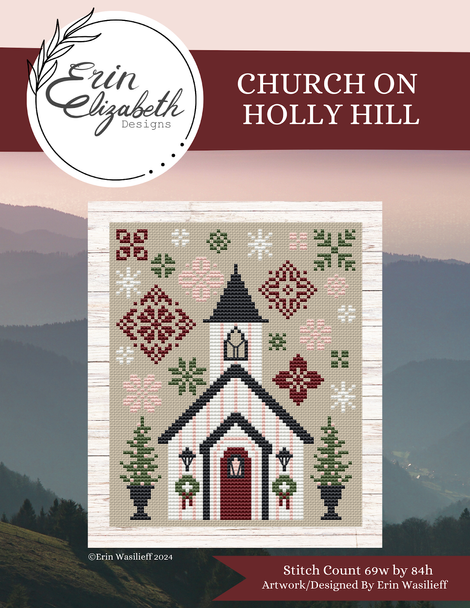 Church on Holly Hill (Dinky Dyes thread pack available) | Erin Elizabeth Designs (Nashville Market 2024)