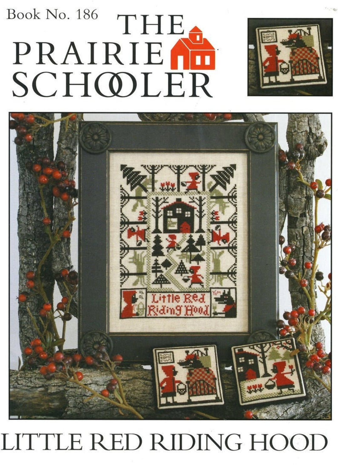A needlecraft pattern booklet cover for 'The Prairie Schooler' featuring a cross-stitch design of 'Little Red Riding Hood'. The cover displays the title and a portion of the pattern with decorative elements in the background.