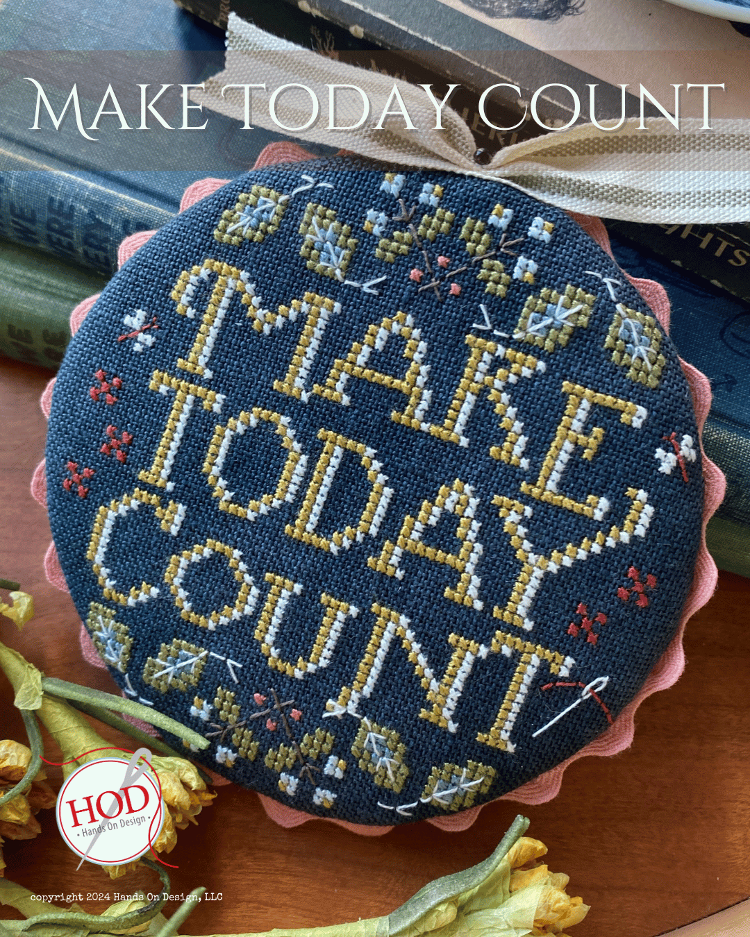 Pre-Order: Make Today Count | Hands on Design - Nashville 2026 (ships in March)