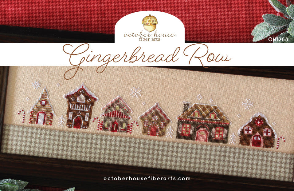 Gingerbread Row | October House Fiber Arts