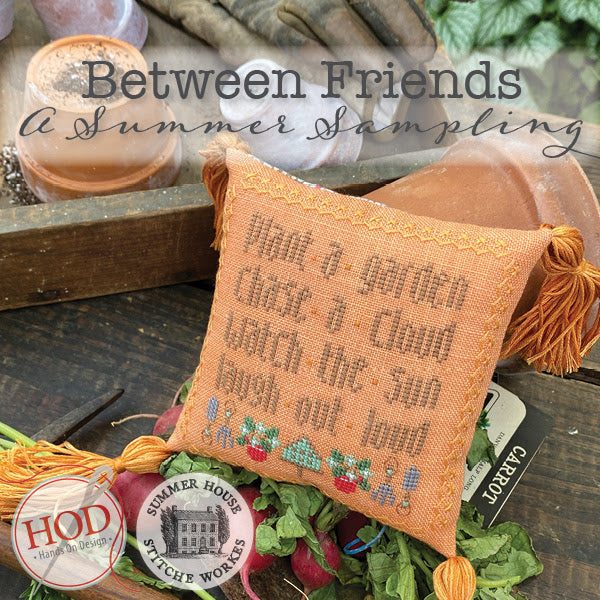 Between Friends A Summer Sampling Cross Stitch Book | Hands on Design and  Summer House Stitche Workes