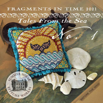 Fragments in Time 2021: Tales from the Sea | Summer House Stitche Workes