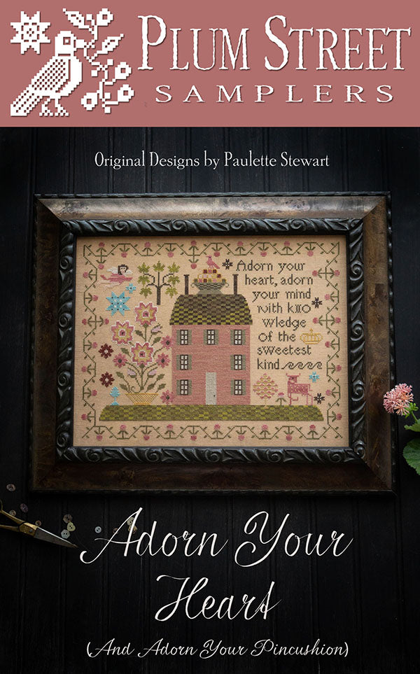 Adorn Your Heart - Sampler and Pincushion | Plum Street Samplers