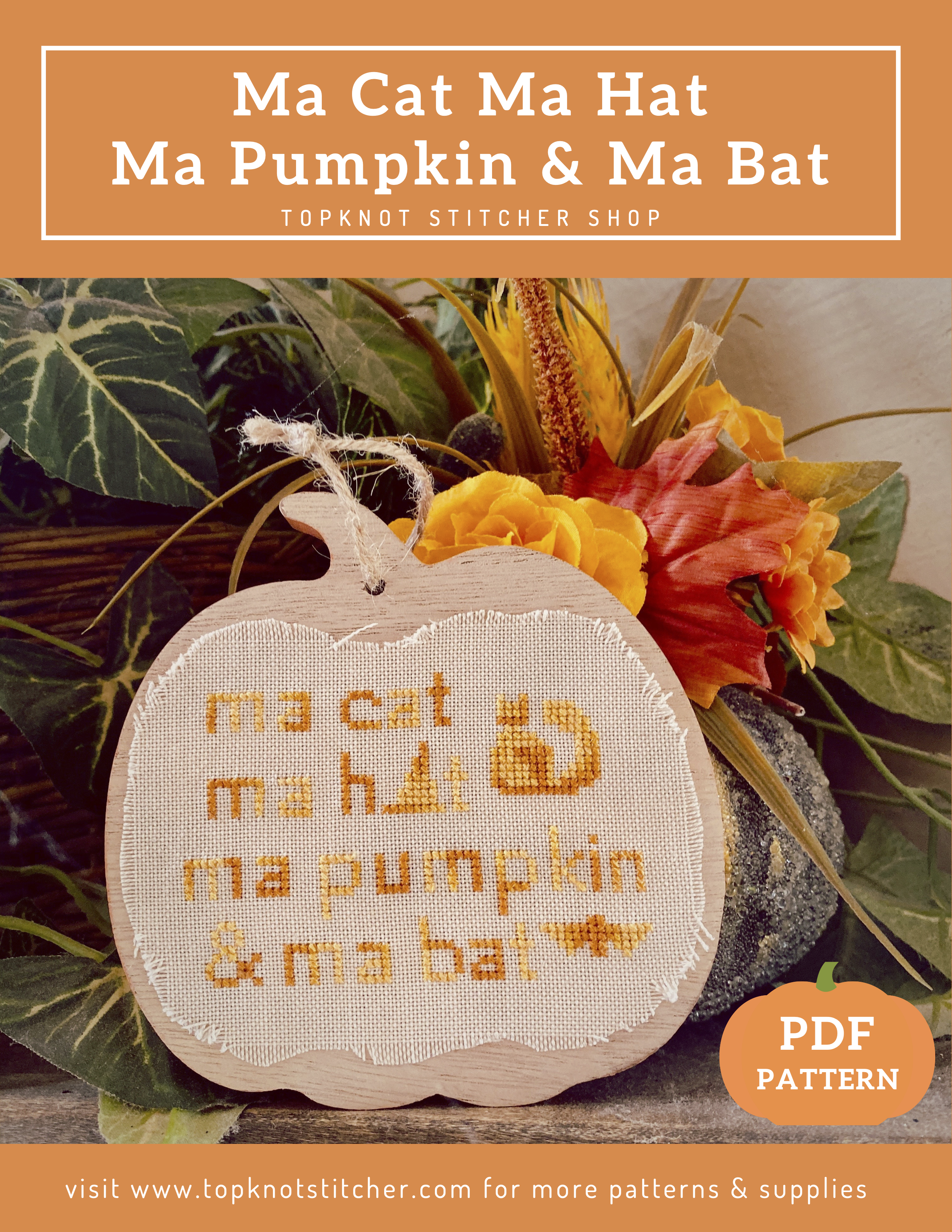 Ma Cat Ma Hat Ma Pumpkin & Ma Bat (PDF) | TopKnot Stitcher Shop - PDF Download