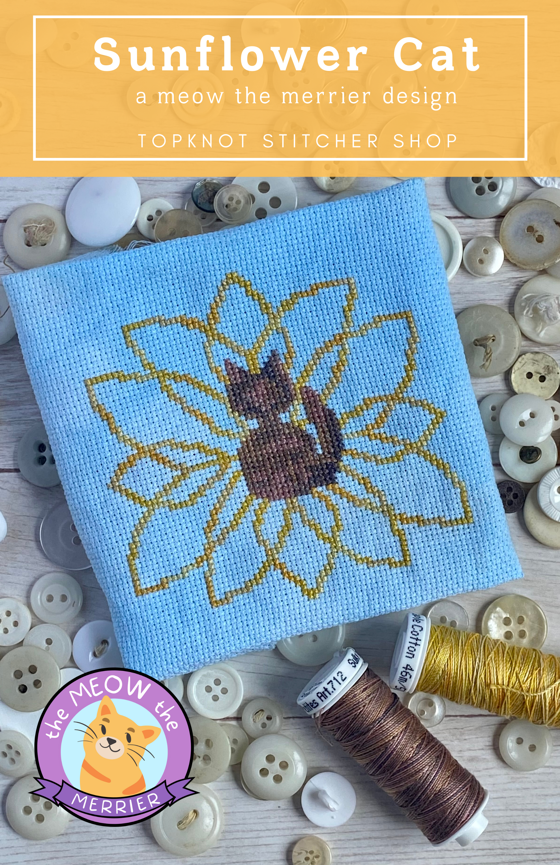 Sunflower Cat - The Meow The Merrier | TopKnot Stitcher Shop - Printed Pattern