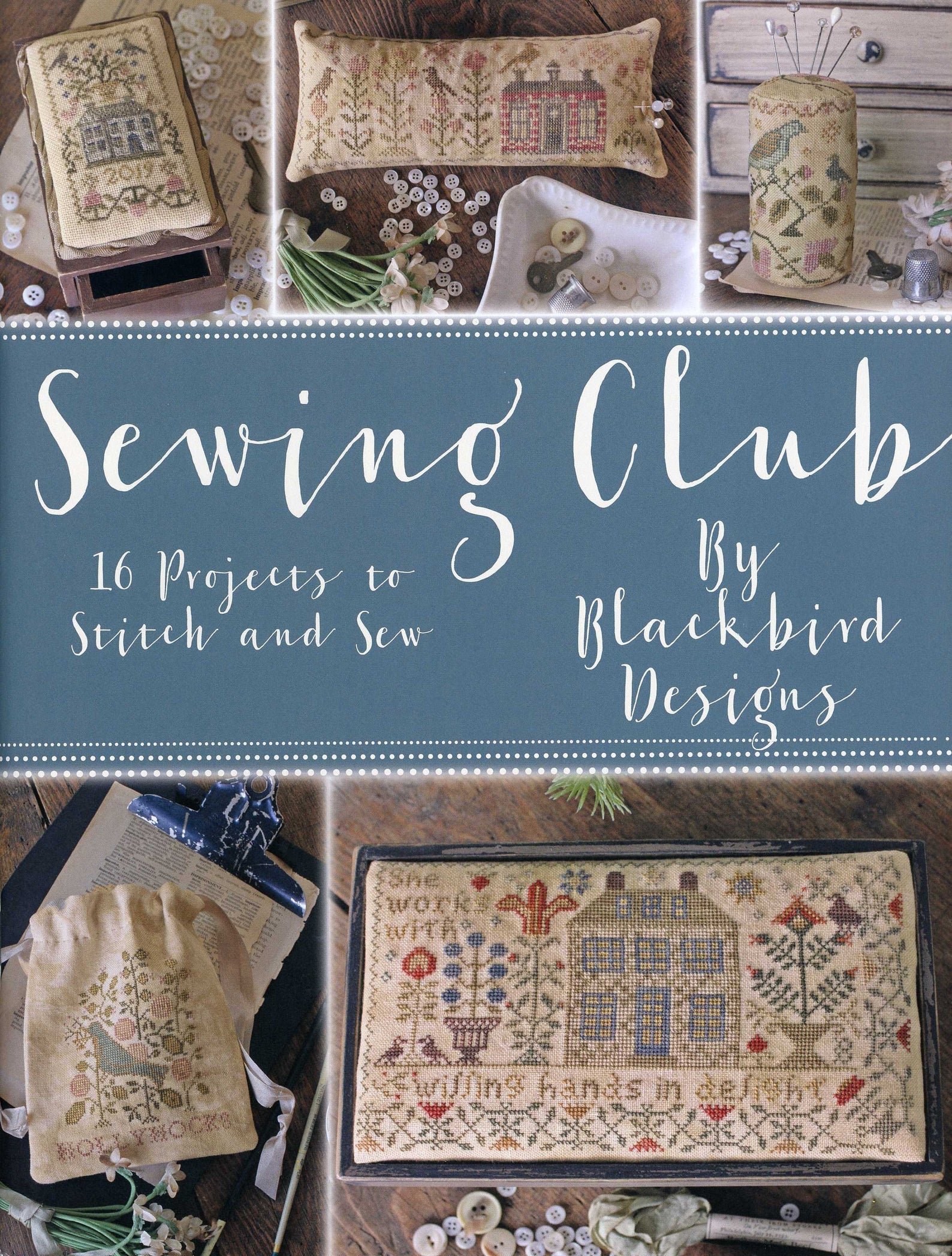 Sewing Club (book with 16 patterns) | Blackbird Designs
