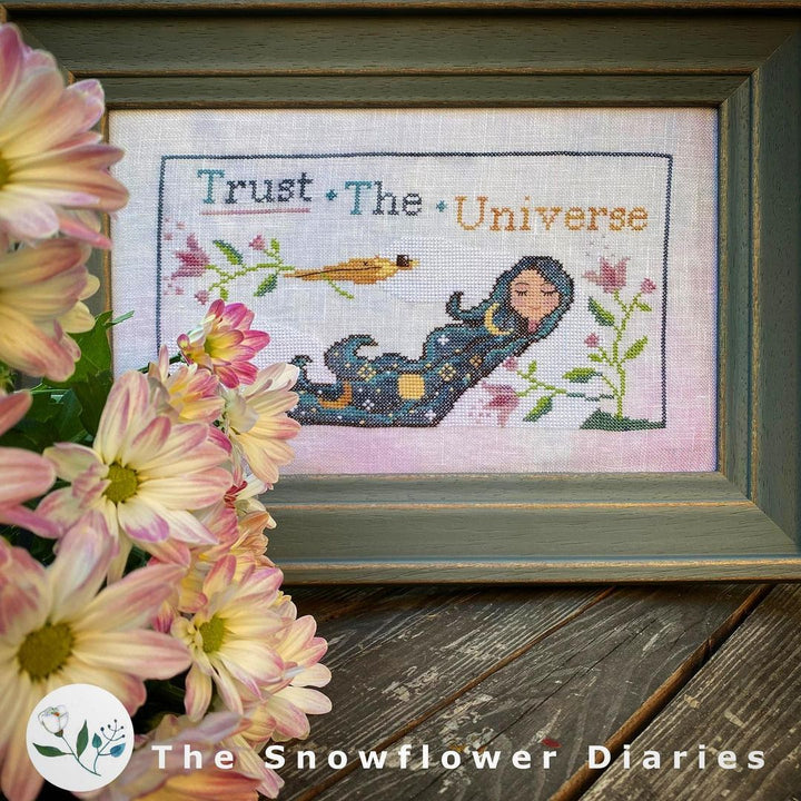Trust the Universe | The Snowflower Diaries