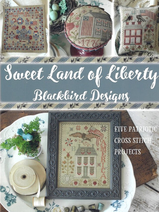 Sweet Land of Liberty | Blackbird Designs Book (5 Charts)